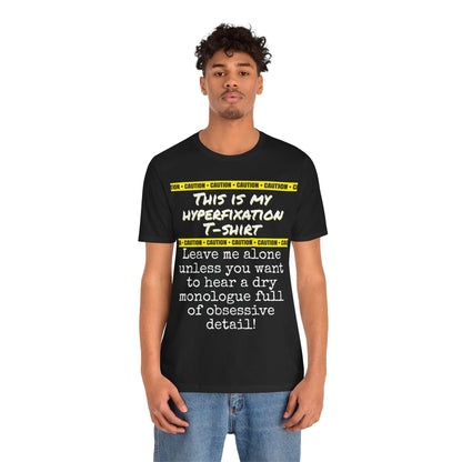 CAUTION This Is My HYPERFIXATION Leave me alone