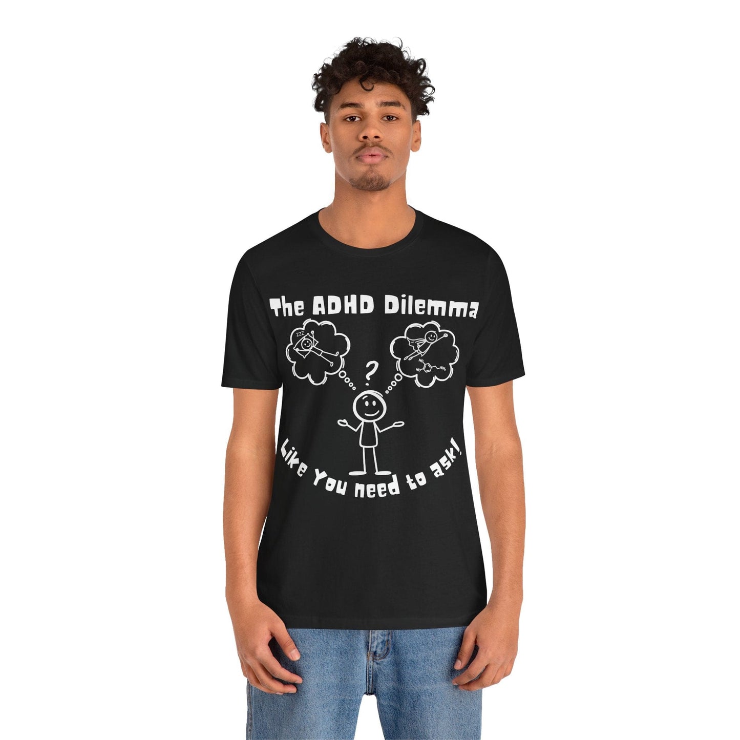 The ADHD Dilemma | ADHD Tee