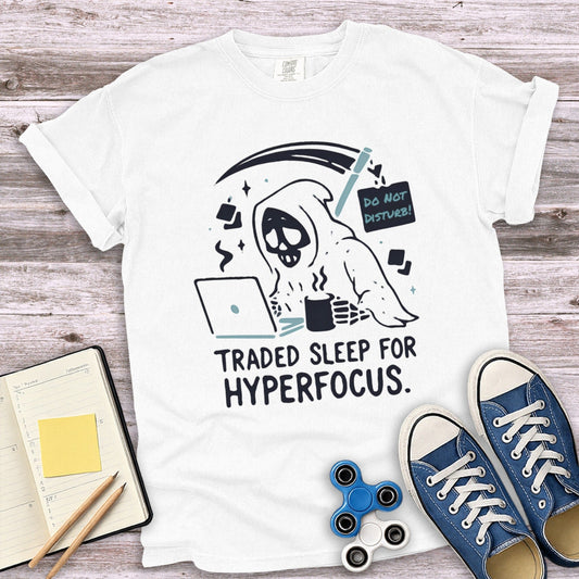 Traded Sleep For Hyperfocus Graphic Shirt product