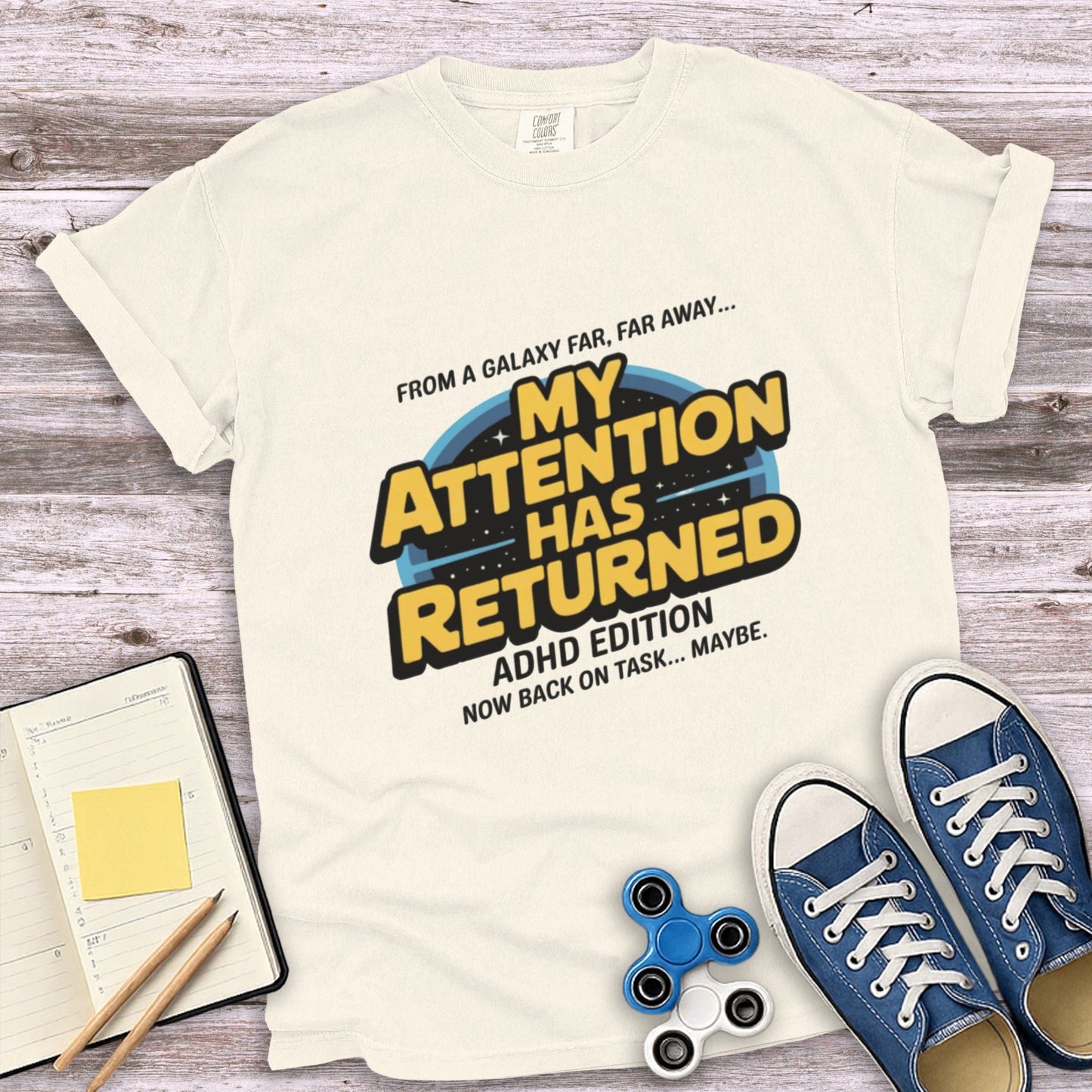 My Attention Has Returned ADHD Edition Shirt product type