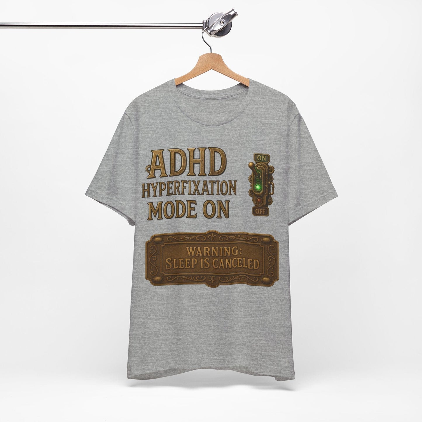 ADHD Hyperfixation Mode ON! | ADHD Tee
