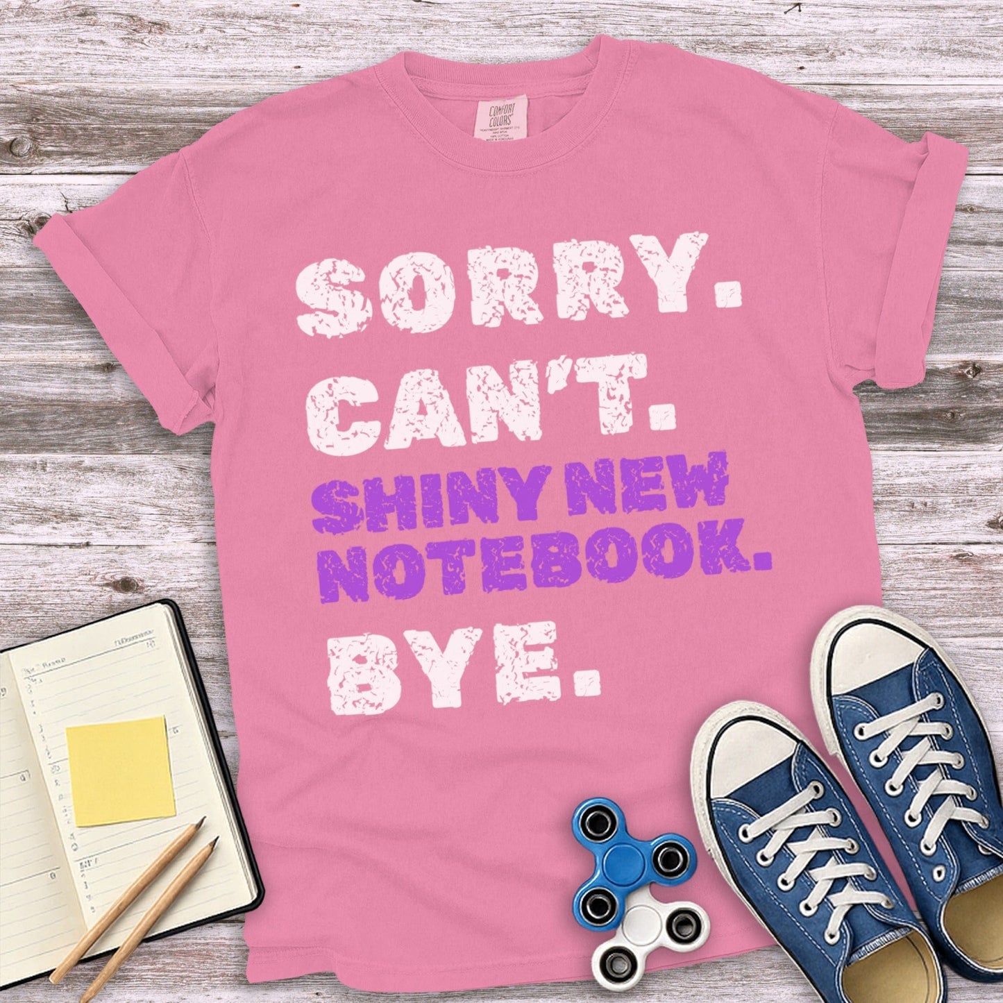 Sorry Cant Shiny New Notebook Bye T-Shirt product