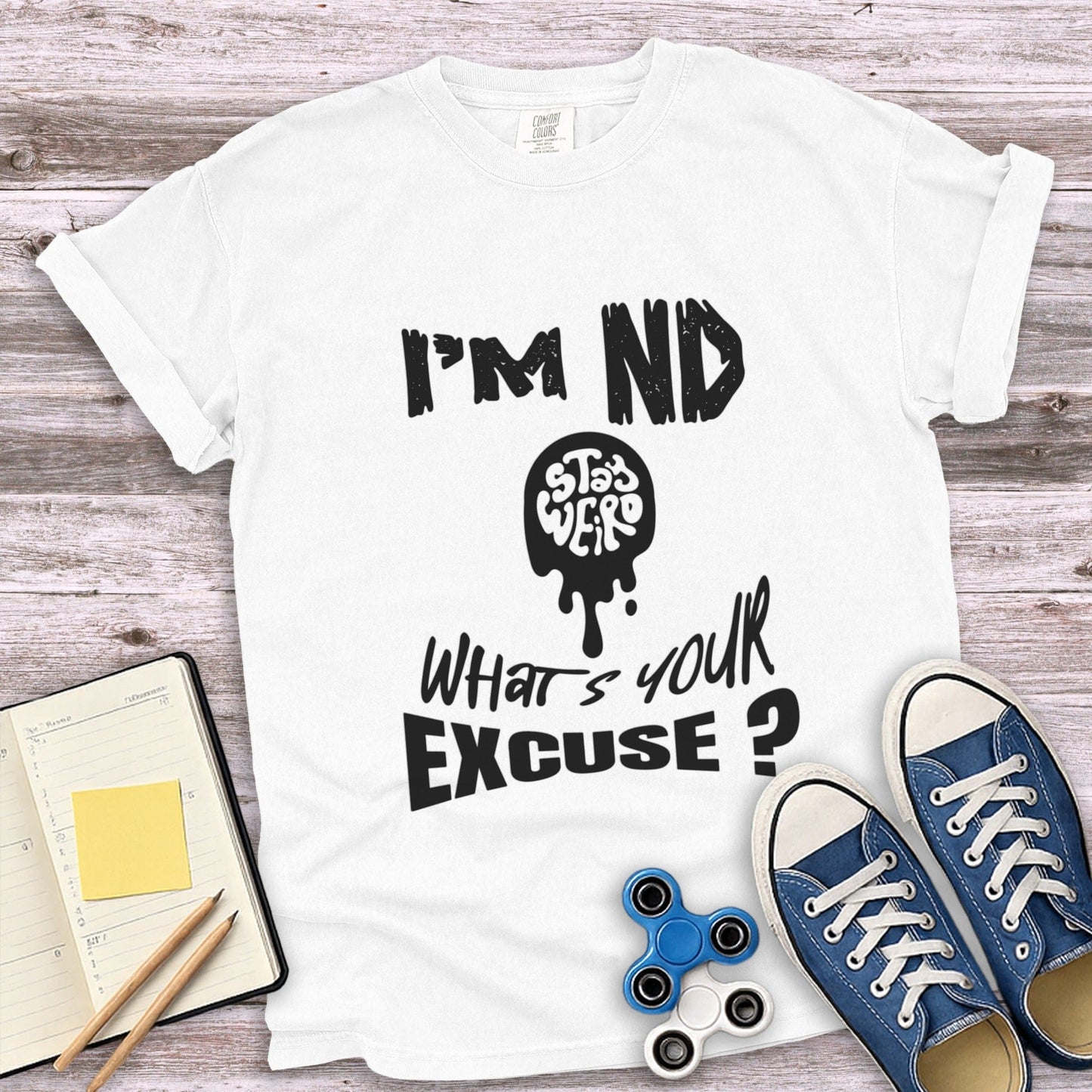 I'm ND What's Your Excuse Graphic Tee product type