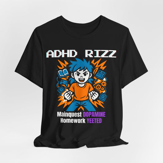 ADHD RIZZ Mainquest DOPAMINE Homework Yeeted Girl Orange | ADHD Tee