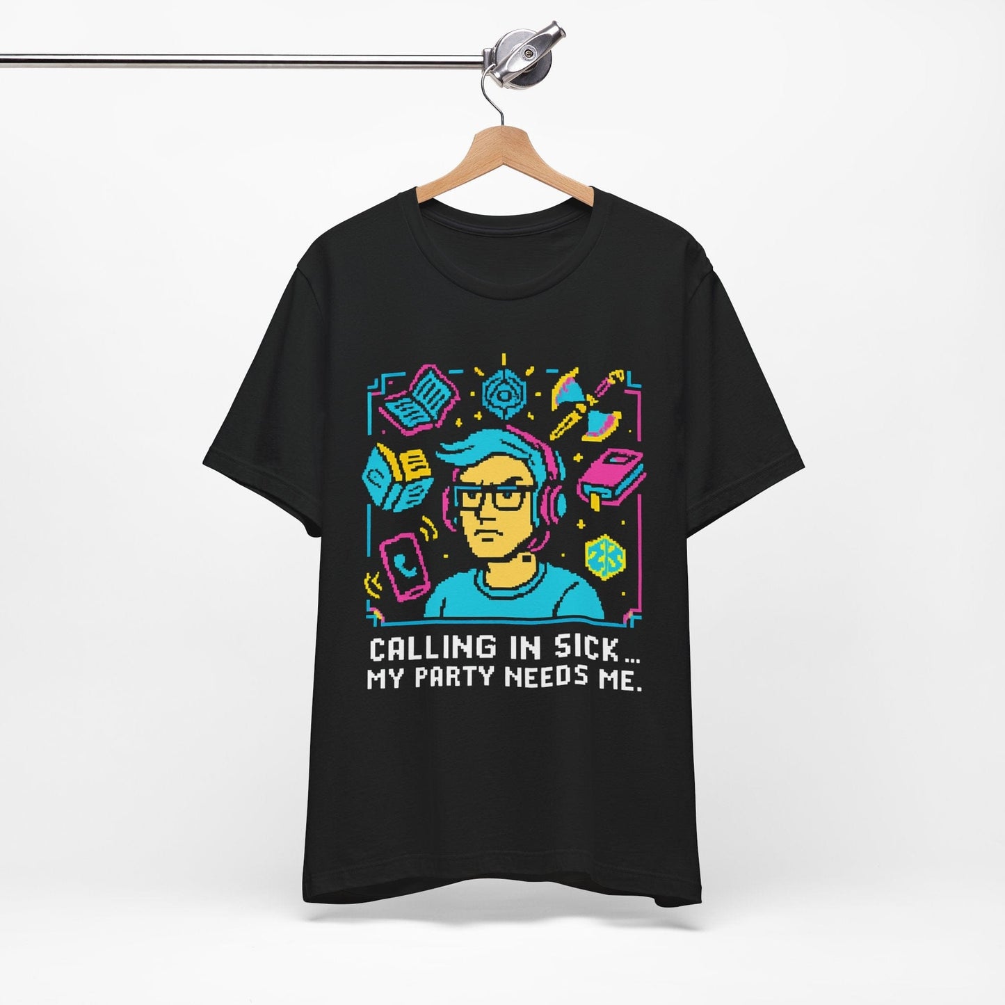 8 Bit - Calling In Sick... My Party Needs Me!
