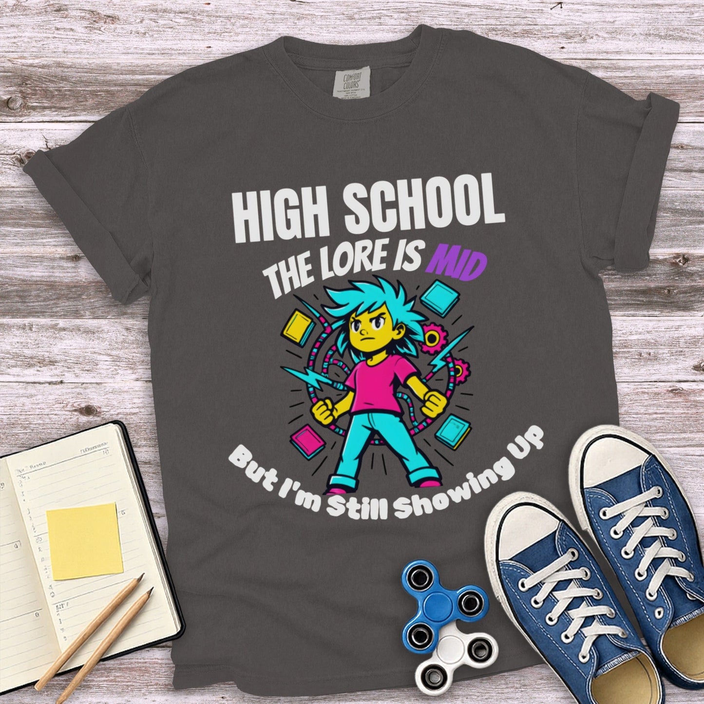 High School Lore Is Mid But Still Showing Up T-shirt product