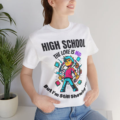 HIGH SCHOOL The Lore Is MID But I'm Still Showing Up -