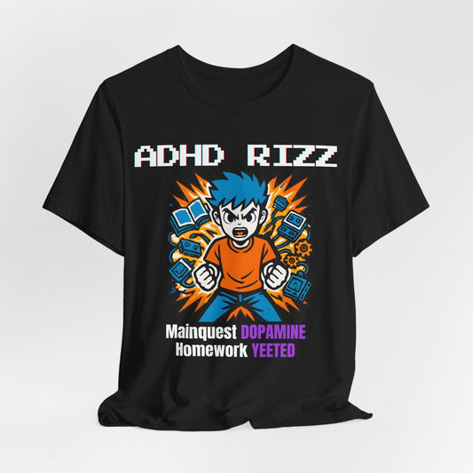 ADHD RIZZ Mainquest DOPAMINE Homework Yeeted Orange | ADHD Tee