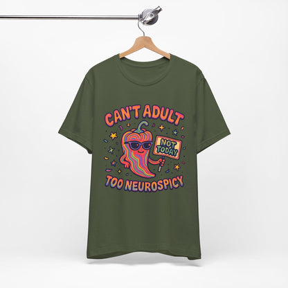 Can't Adult - Too NEUROSPICY!