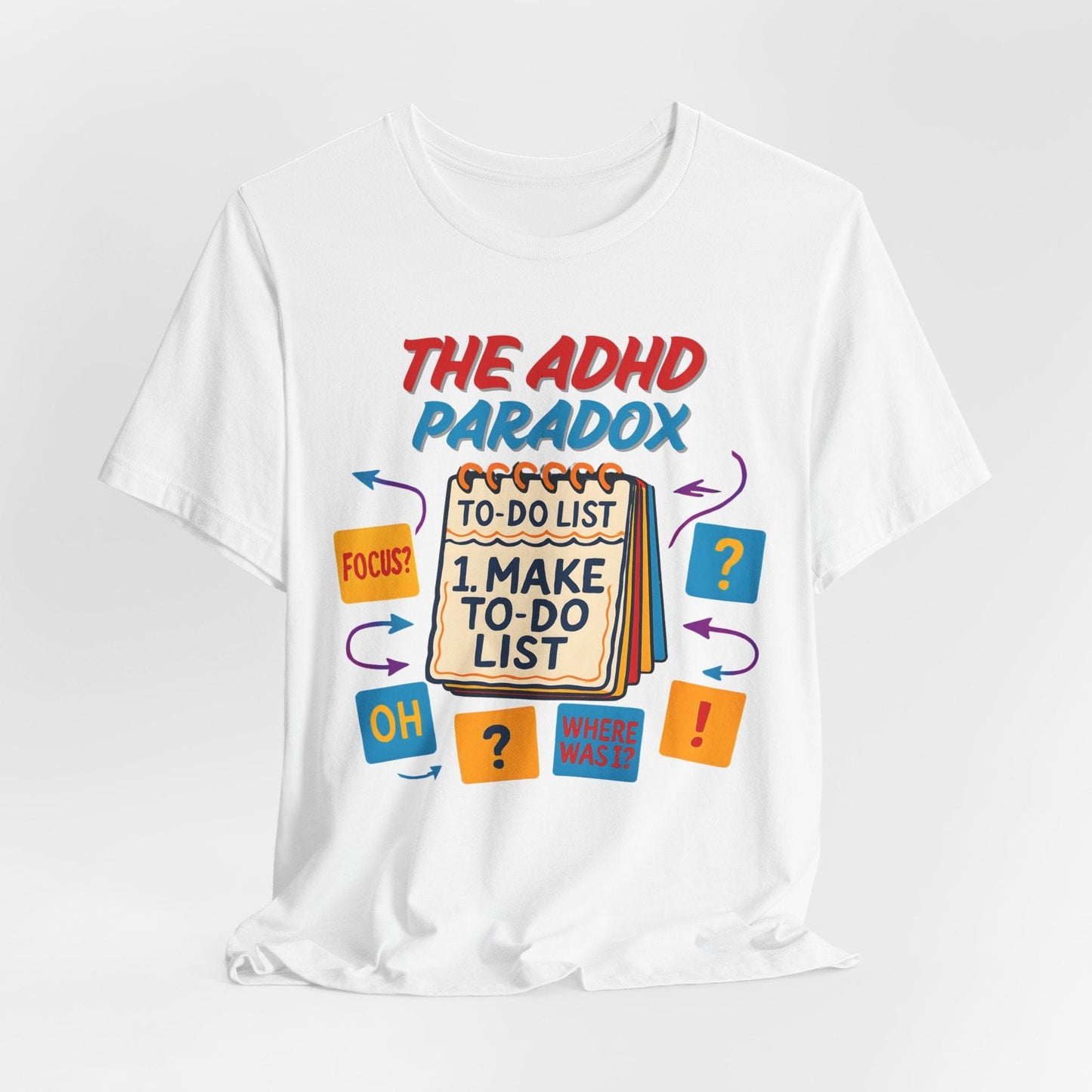 The ADHD Paradox – Make a To-Do List | ADHD Tee