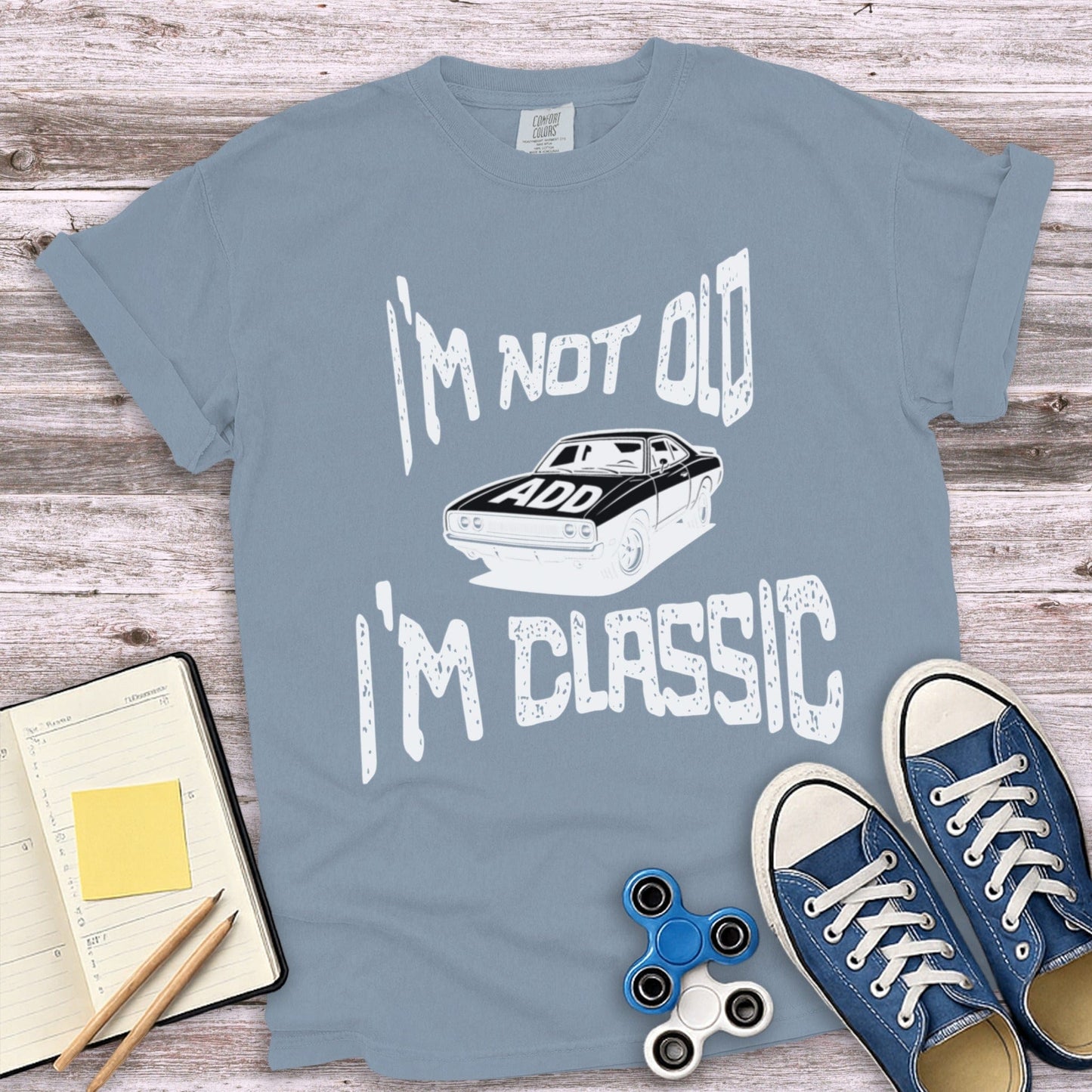 I'm Not Old I'm Classic Car Design T-Shirt Product Type