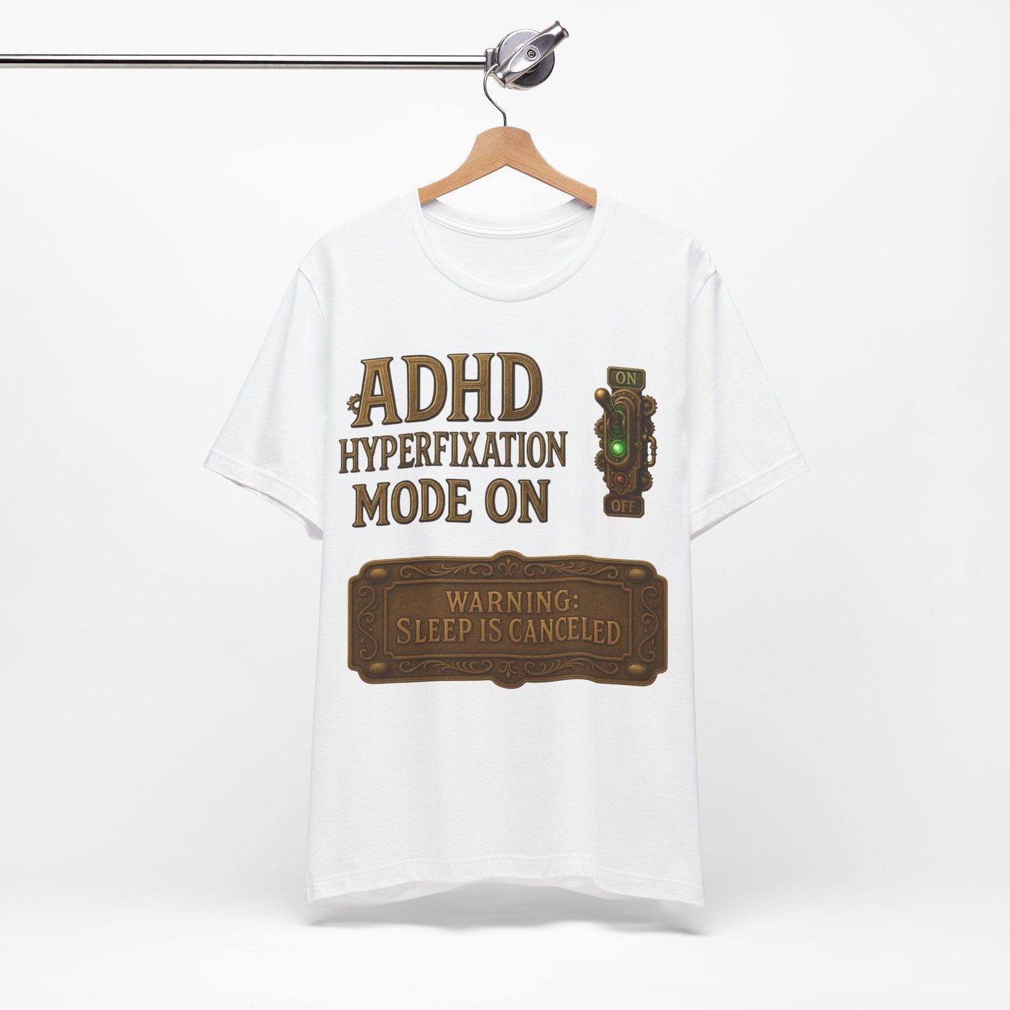 ADHD Hyperfixation Mode ON! | ADHD Tee