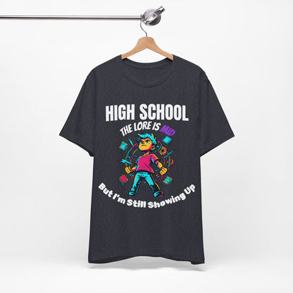 HIGH SCHOOL The Lore Is MID But I'm Still Showing Up -