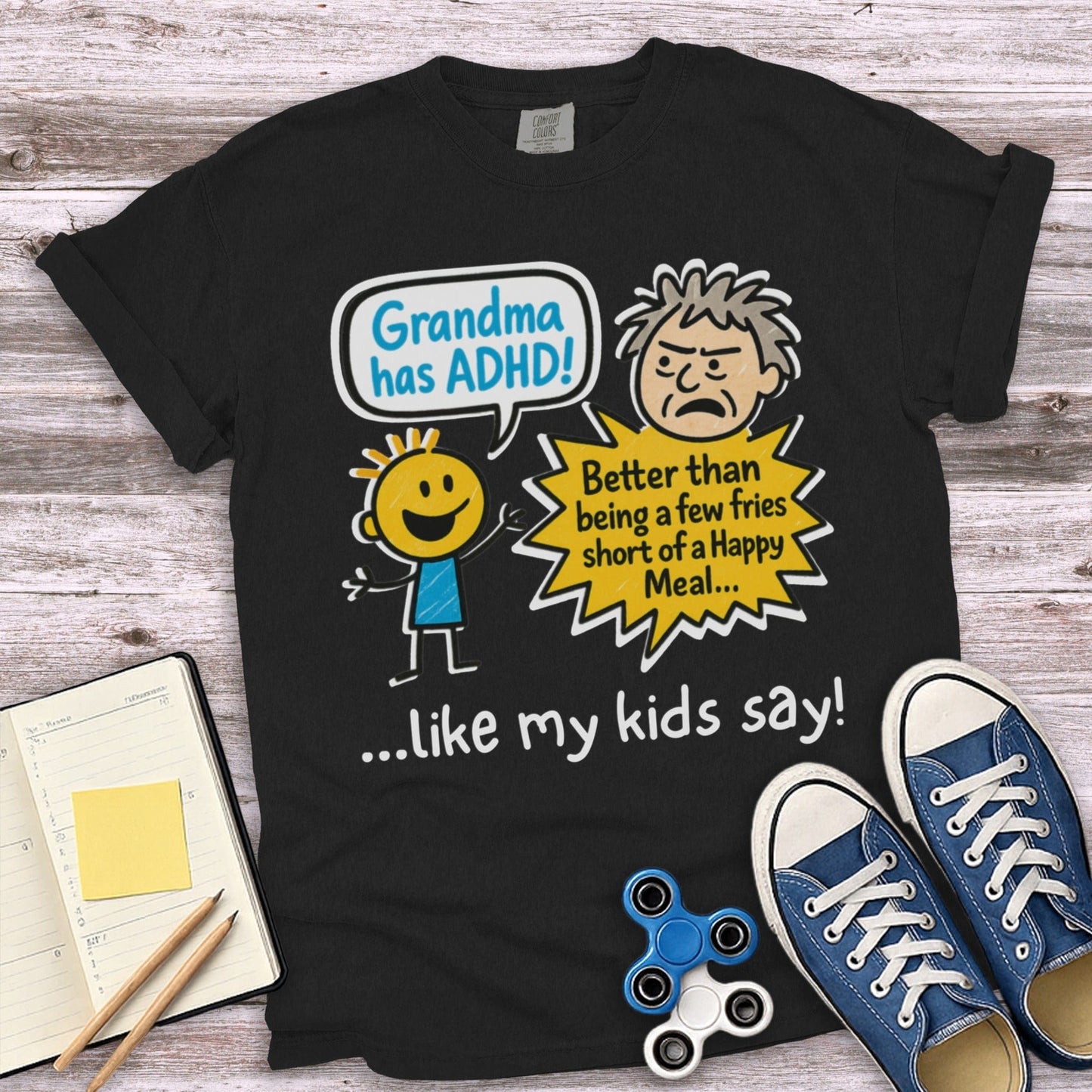 Grandma Has ADHD Like My Kids Say Shirt product