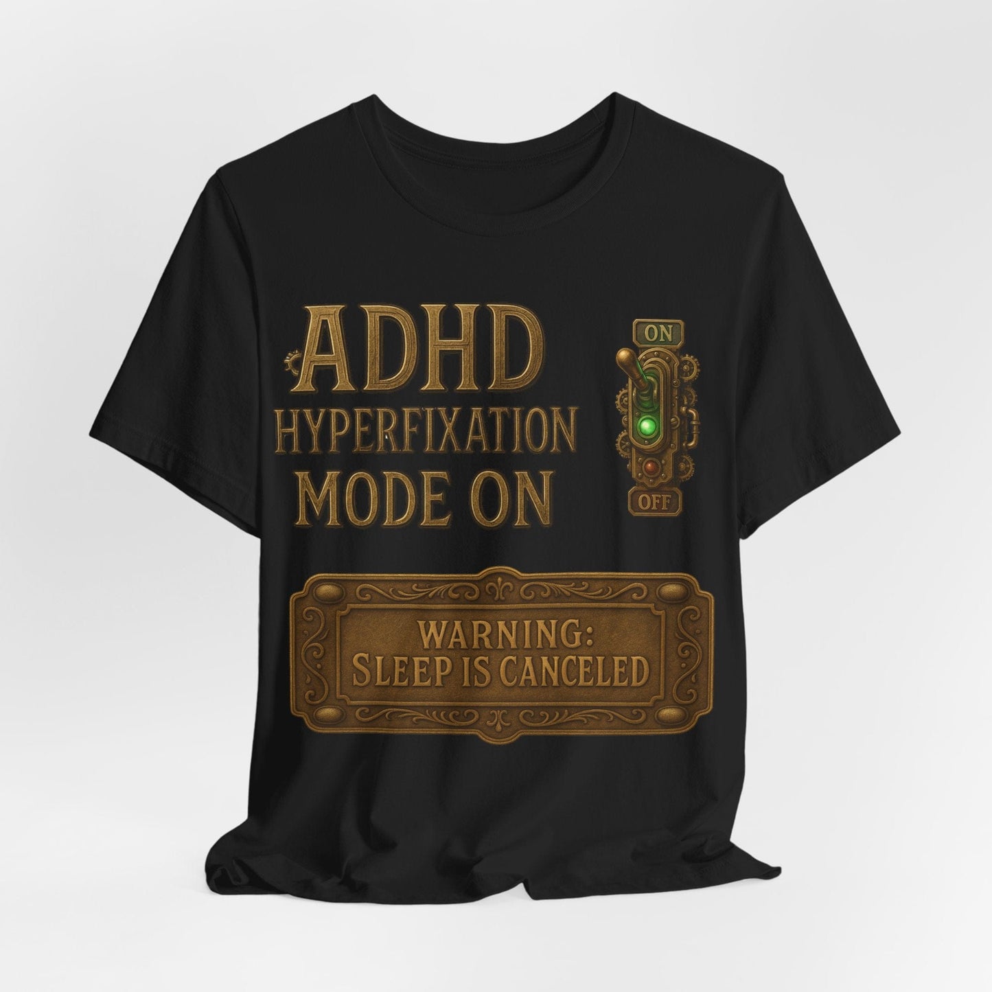 ADHD Hyperfixation Mode ON! | ADHD Tee