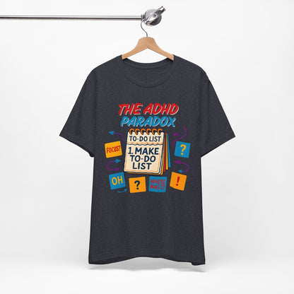 The ADHD Paradox – Make a To-Do List | ADHD Tee