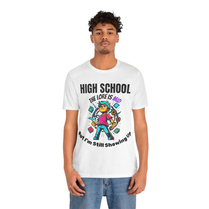 HIGH SCHOOL The Lore Is MID But I'm Still Showing Up -