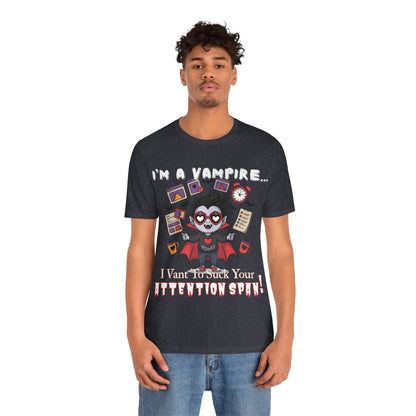 I'm A Vampire... I Vant To Suck Your Attention Span!