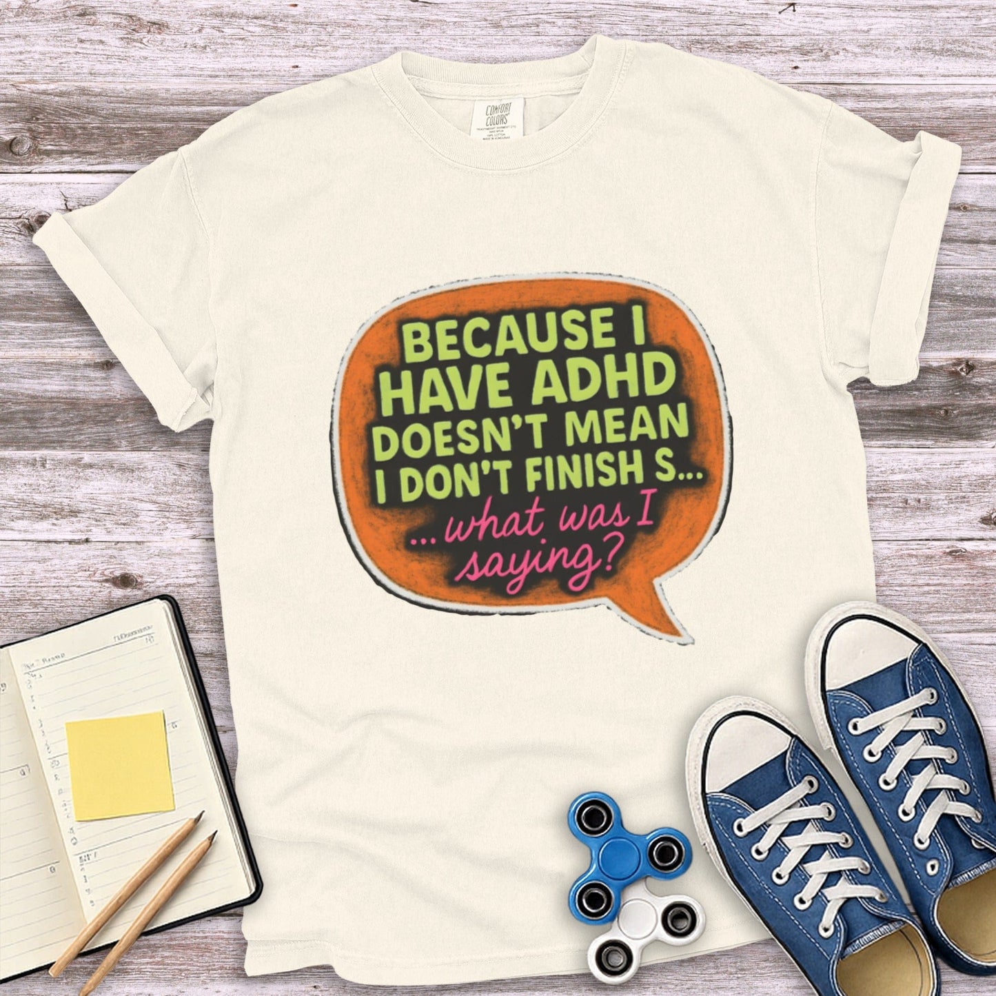 Humorous ADHD Quote Shirt for Fun Casual Wear