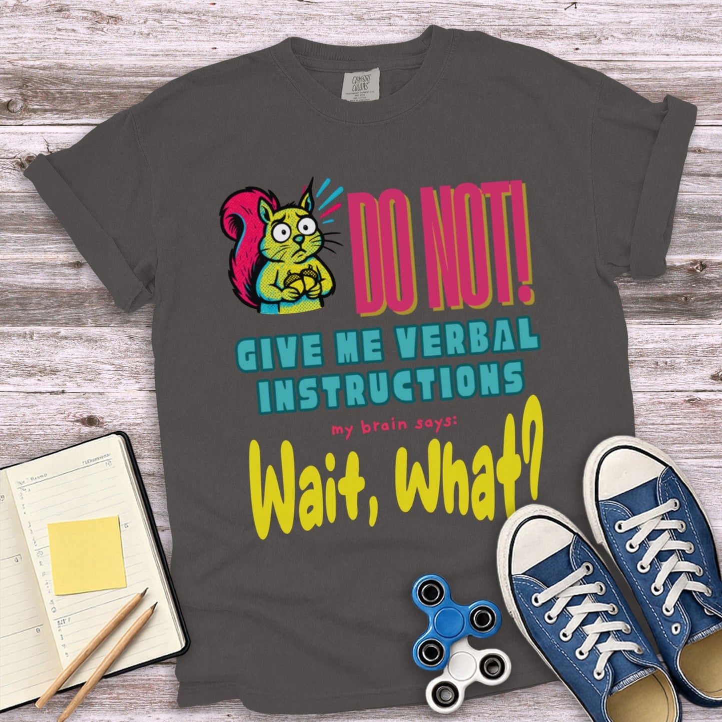 Do Not Give Verbal Instructions Wait What product type