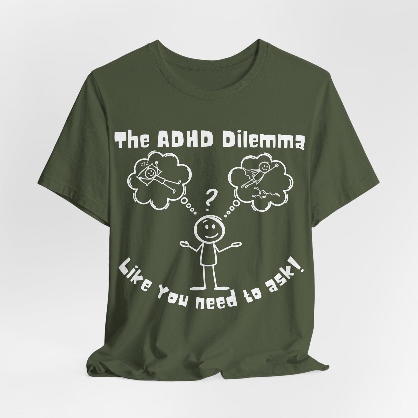 The ADHD Dilemma | ADHD Tee