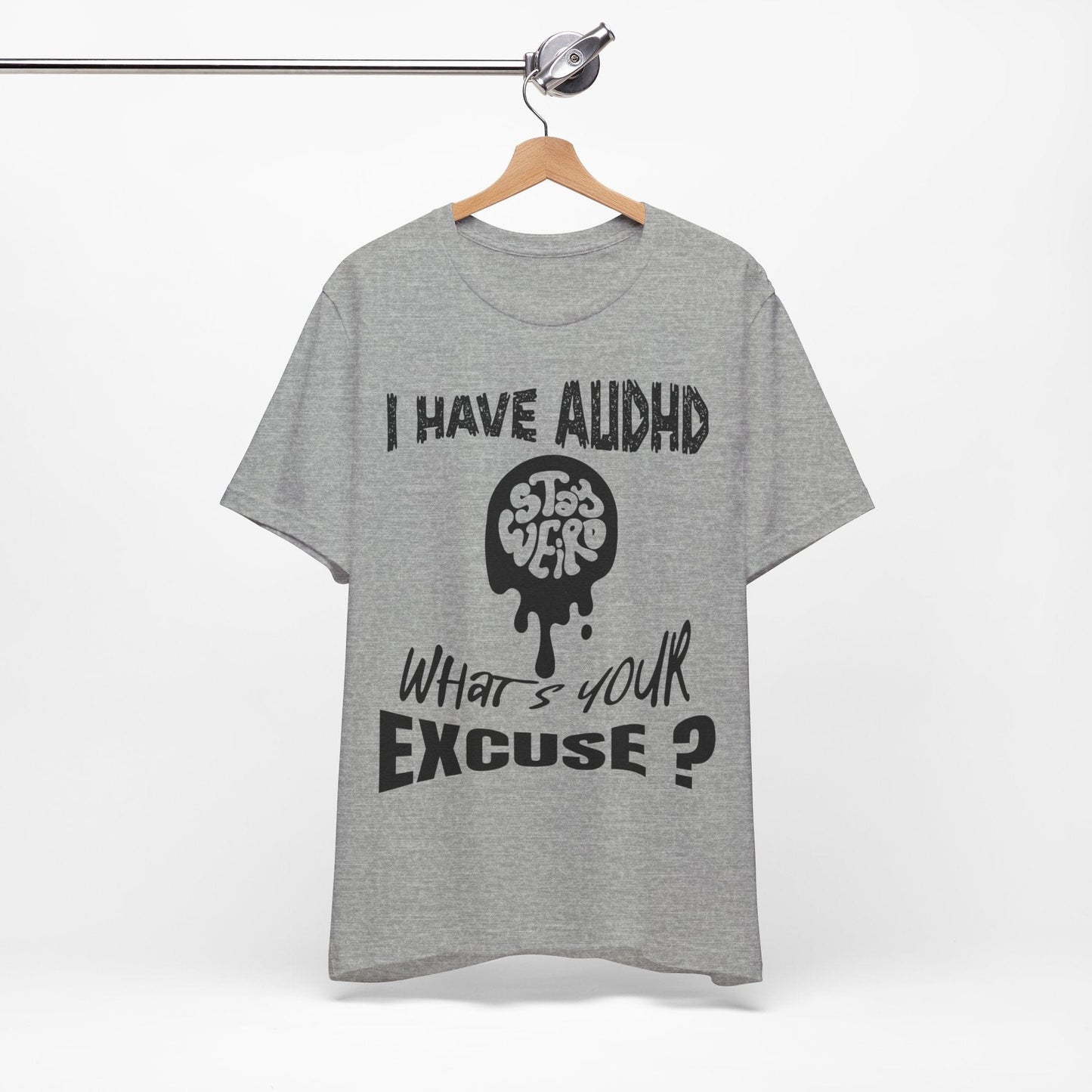 Stay Weird! I Have AUDHD, What's Your Excuse?