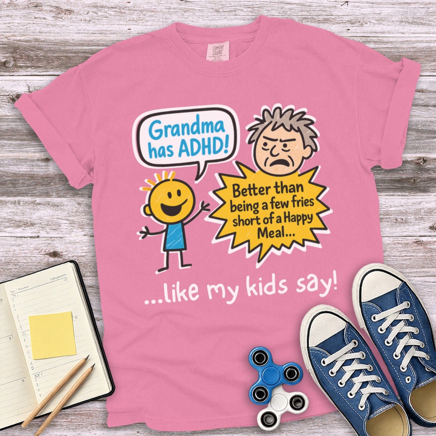 Grandma Has ADHD Funny Kid Quote Pink T-shirt product