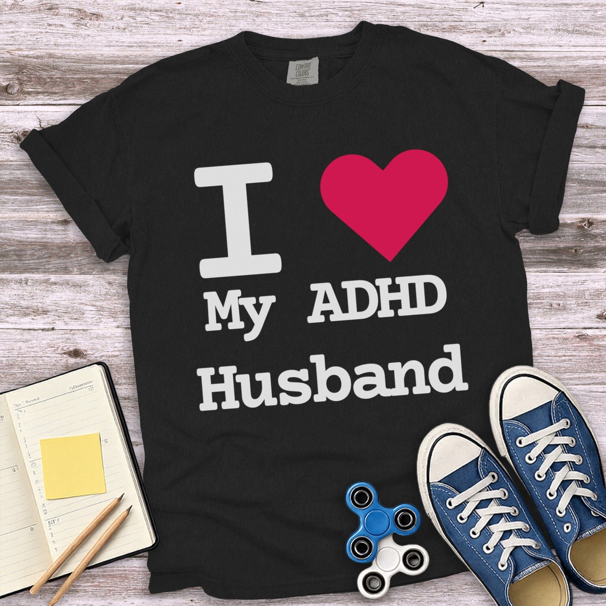 I Love My ADHD Husband T-shirt product type