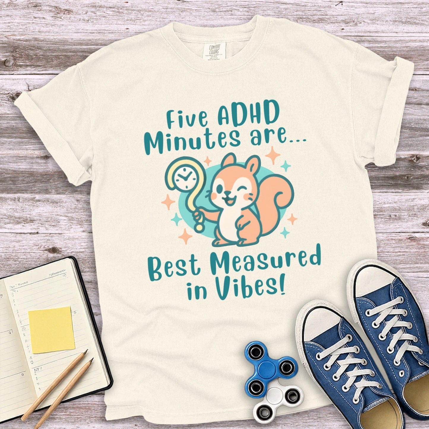 Five ADHD Minutes Are Best Measured in Vibes Shirt