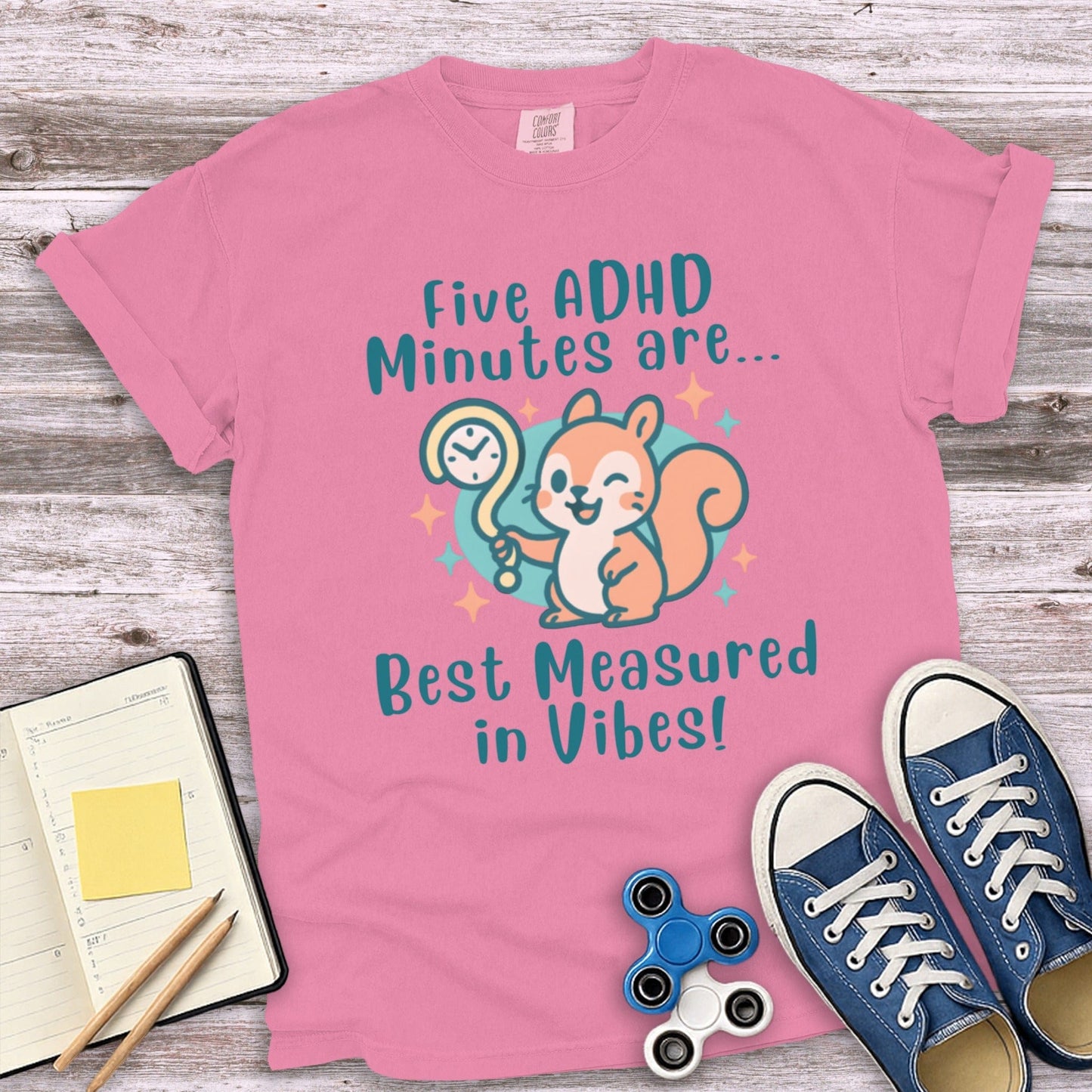 Five ADHD Minutes Best Measured in Vibes shirt