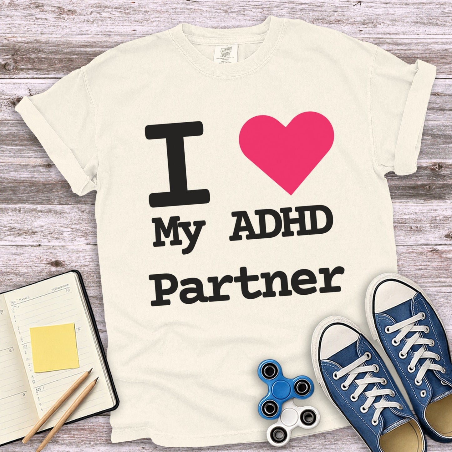 I Love My ADHD Partner T-shirt product type