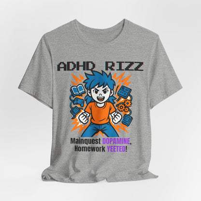 ADHD RIZZ Mainquest DOPAMINE Homework Yeeted Girl Orange | ADHD Tee