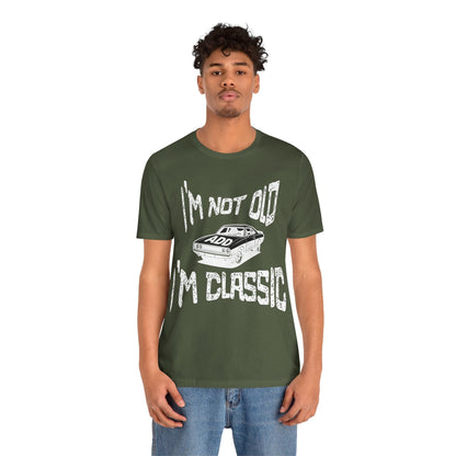 I'm Not Old, I'm Classic
