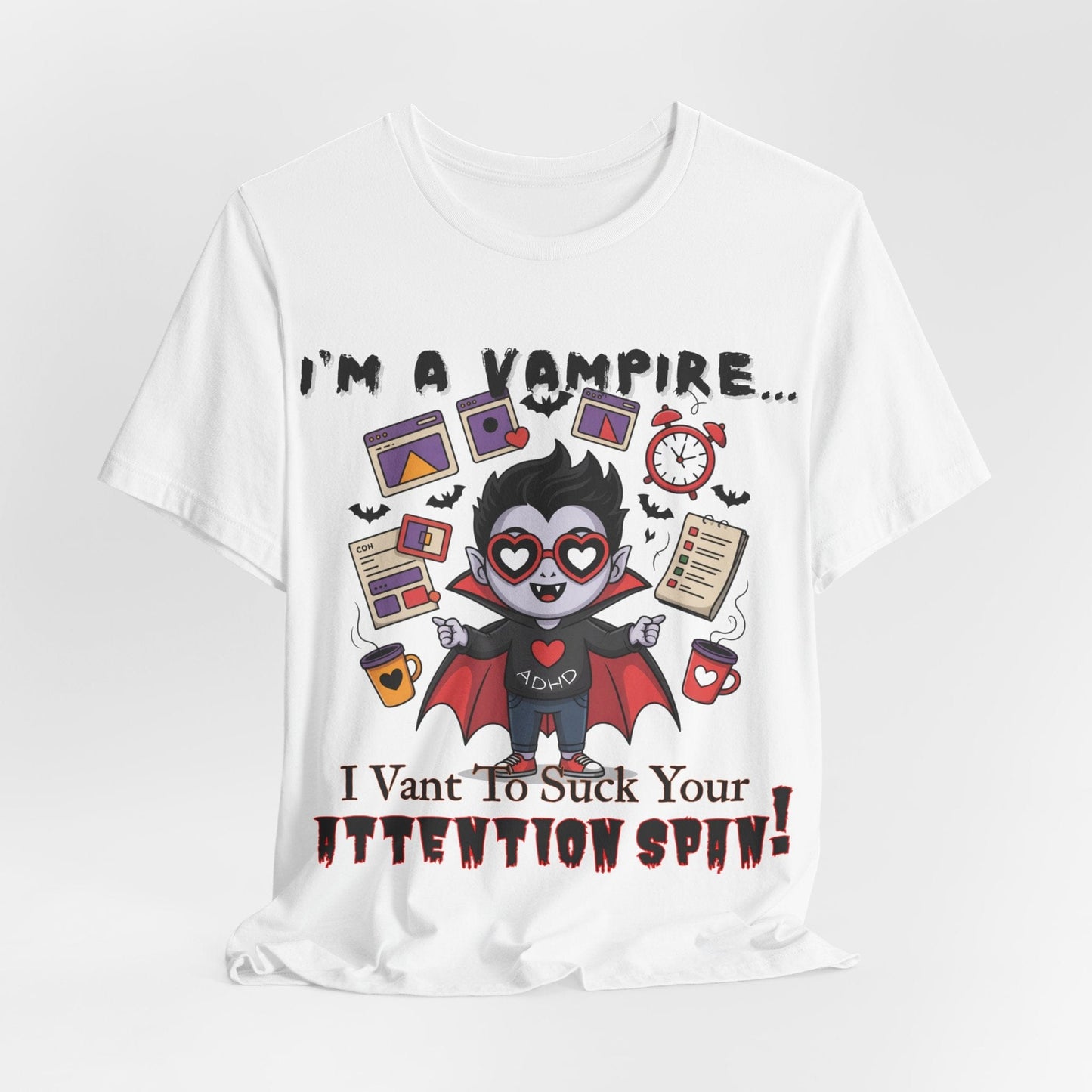 I'm A Vampire... I Vant To Suck Your Attention Span!