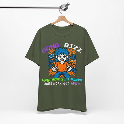 ADHD RIZZ Upgrading IRL STATS Homework Got AFKd Girl | ADHD Tee