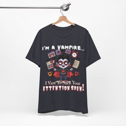 I'm A Vampire... I Vant To Suck Your Attention Span!
