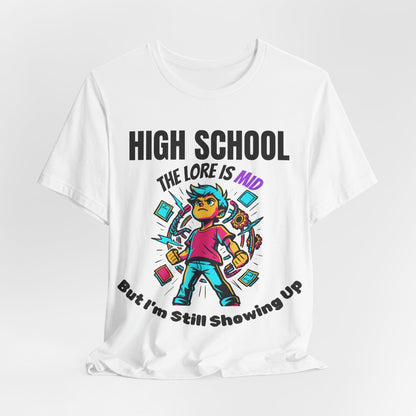 HIGH SCHOOL The Lore Is MID But I'm Still Showing Up -
