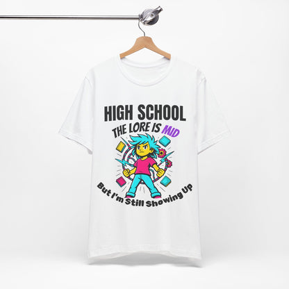 HIGH SCHOOL The Lore Is MID But I'm Still Showing Up -