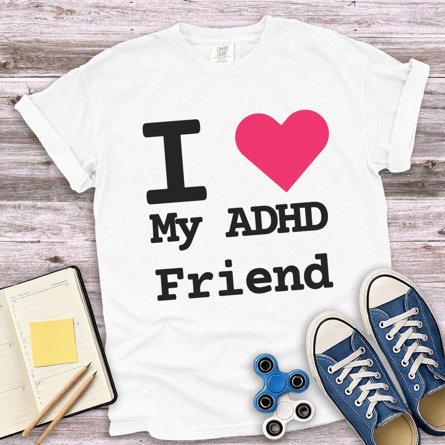 I Love My ADHD Friend Graphic Novelty Tee Shirt product type