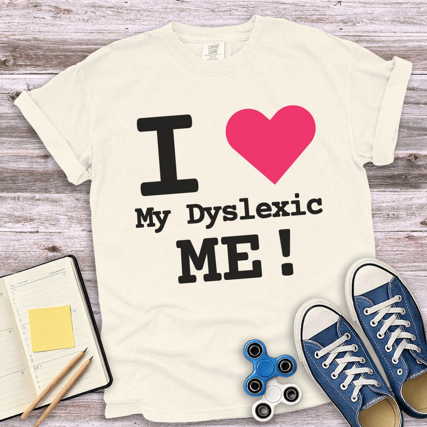 I Love My Dyslexic ME Heart Cute T-shirt product
