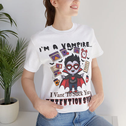 I'm A Vampire... I Vant To Suck Your Attention Span!