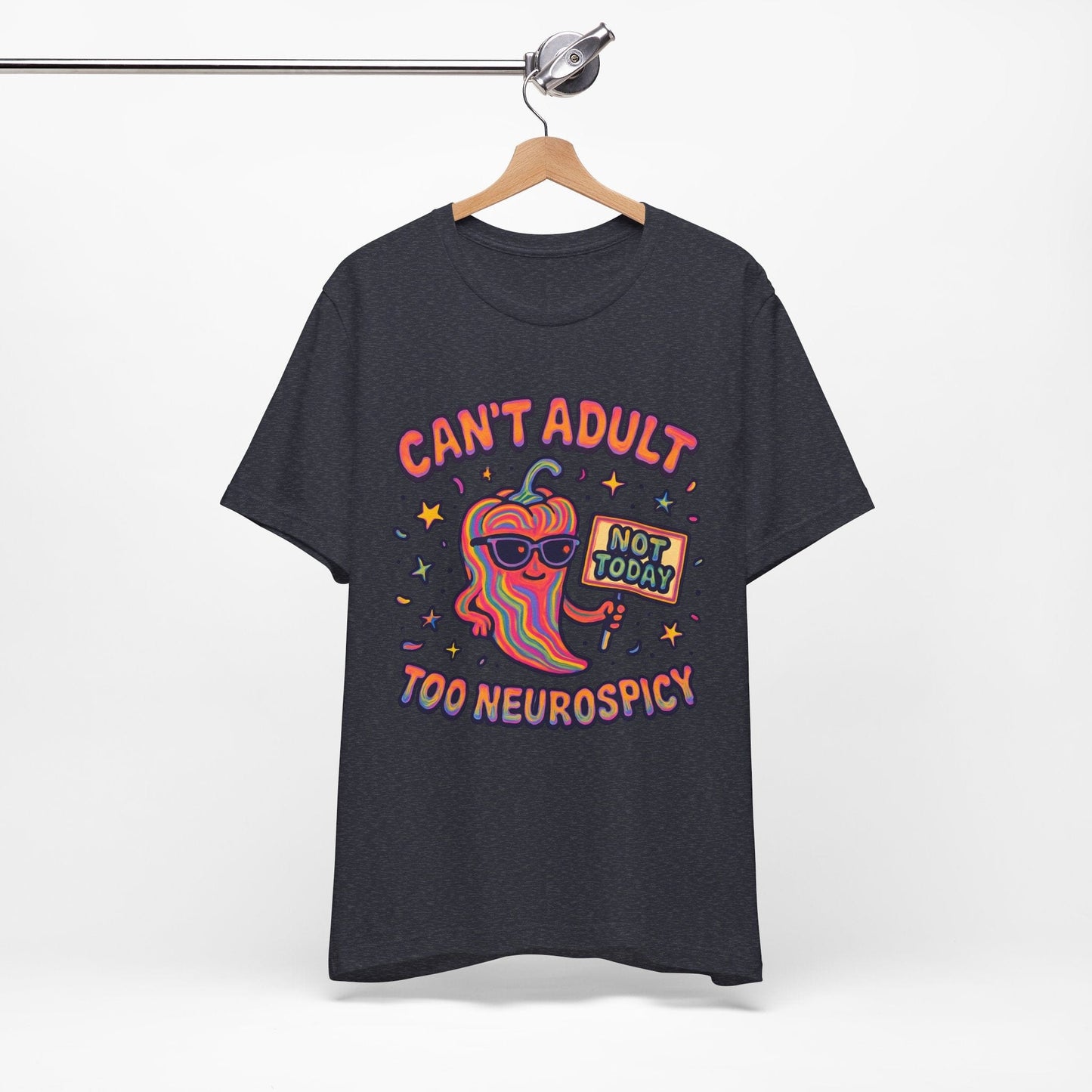 Can't Adult - Too NEUROSPICY!