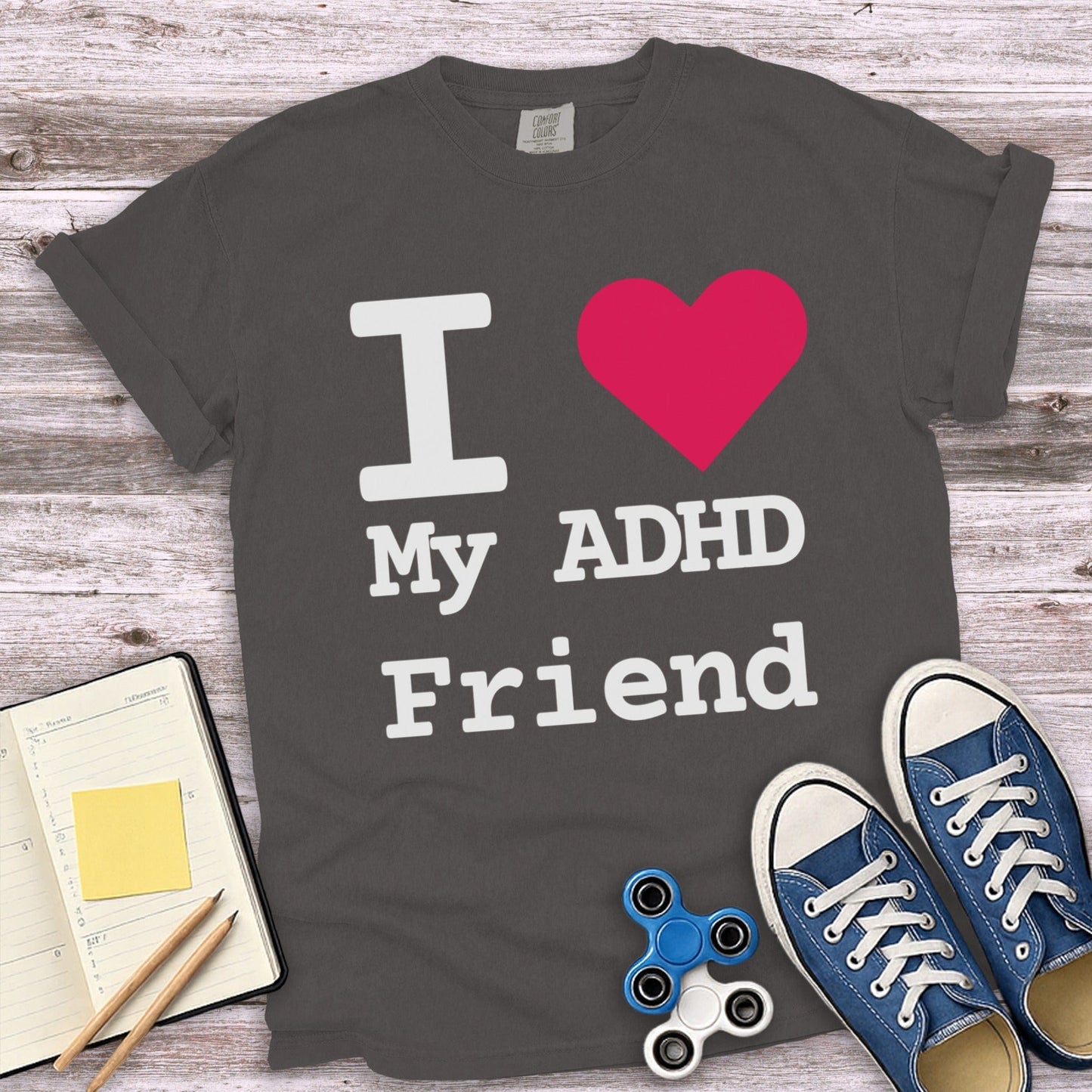 I Love My ADHD Friend Statement T-shirt product