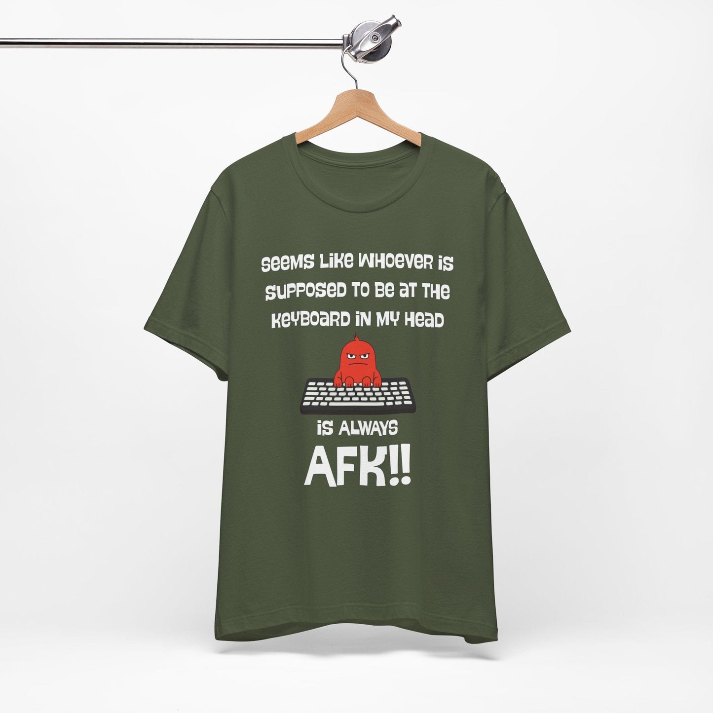 AFK Brain – Always Away From Keyboard Funny
