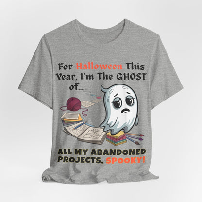 For Halloween This Year I'm The GHOST Of... All My Abandoned Projects,