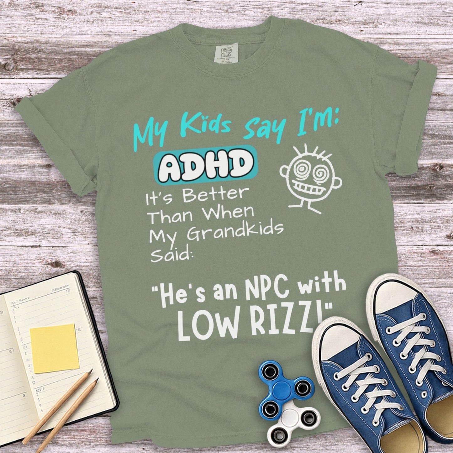 ADHD It's Better Than Grandkids Said NPC product type