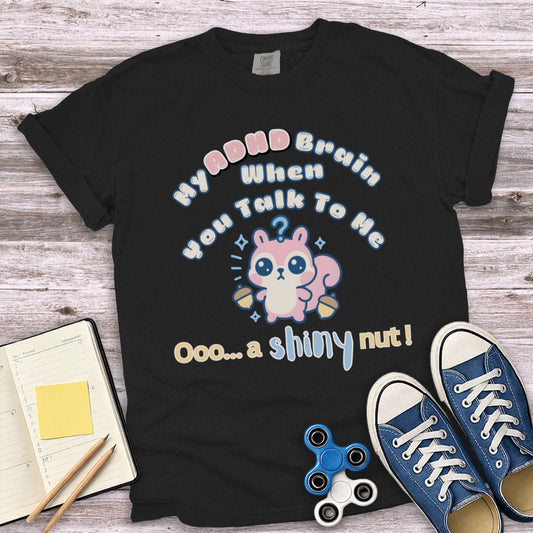 Fun ADHD Brain Shiny Nut T Shirt Cute Squirrel product type