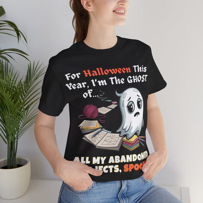 For Halloween This Year I'm The GHOST Of... All My Abandoned Projects,