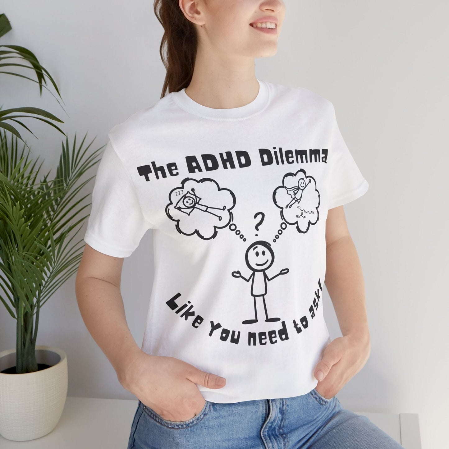 The ADHD Dilemma | ADHD Tee