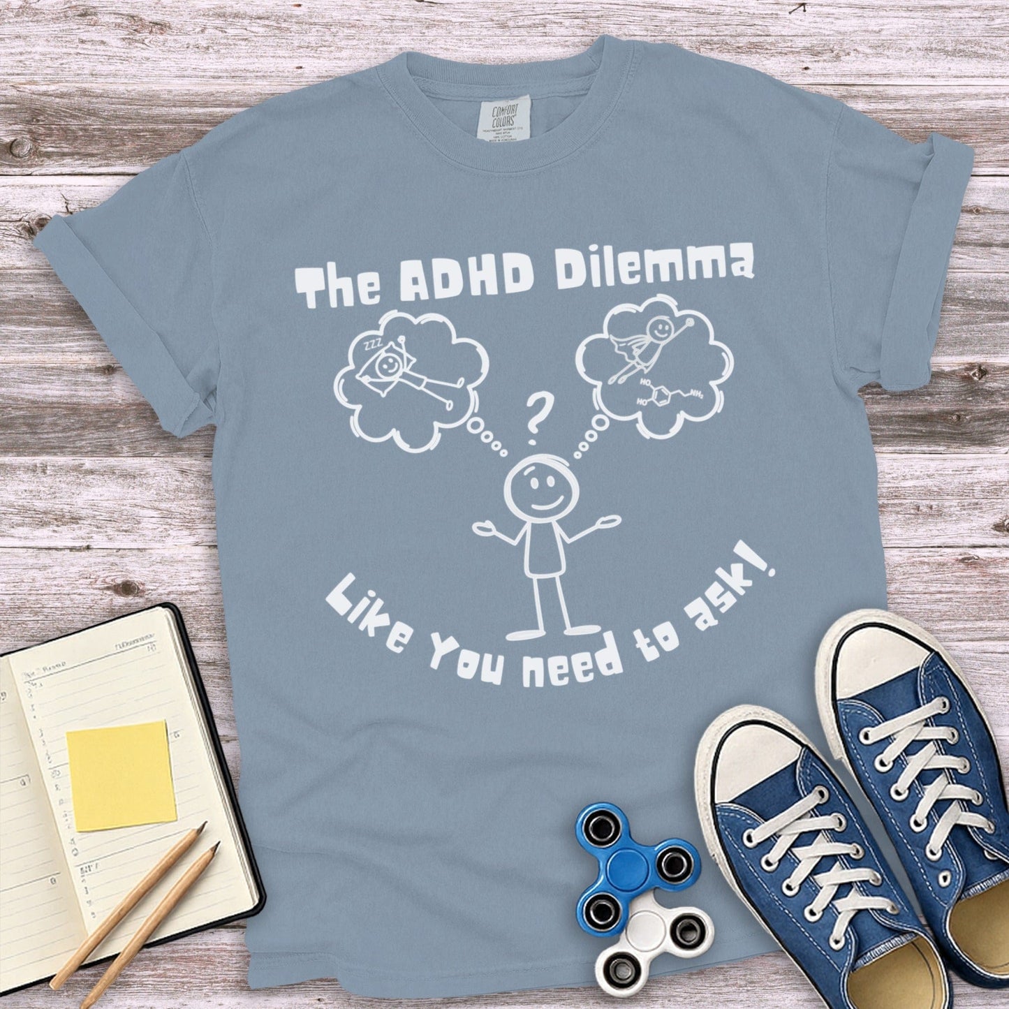 The ADHD Dilemma Funny Quote Graphic Tee Shirt product
